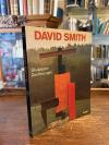 Smith, David Smith : Skulpturen - Zeichnungen. Mit Beiträgen von Hannelore Kerst