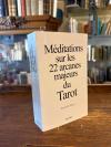 (Anonymus d'Outre-Tombe) / Balthasar, Meditations sur les 22 Arcanes Majeurs du