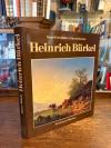 Bürkel, Heinrich Bürkel - Mit Werkverzeichnis der Gemälde.