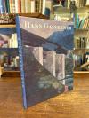 Gassebner, Hans Gassebner - Heimat und Fremde :